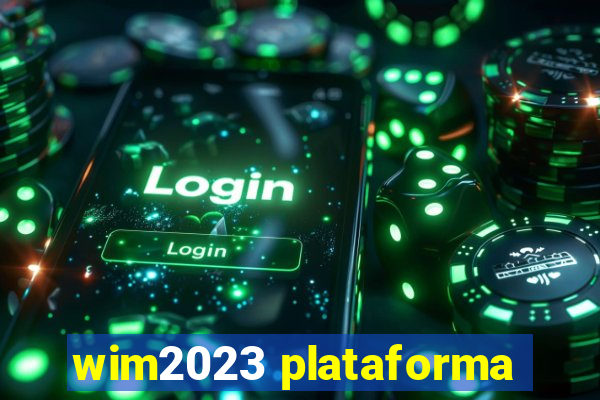 wim2023 plataforma